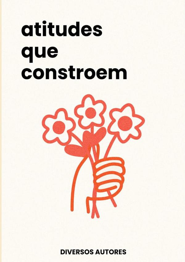 Atitudes Que Constroem