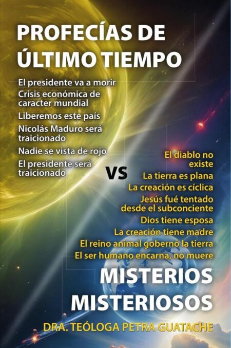 Profecías de los últimos tiempos versus misterios misteriosos