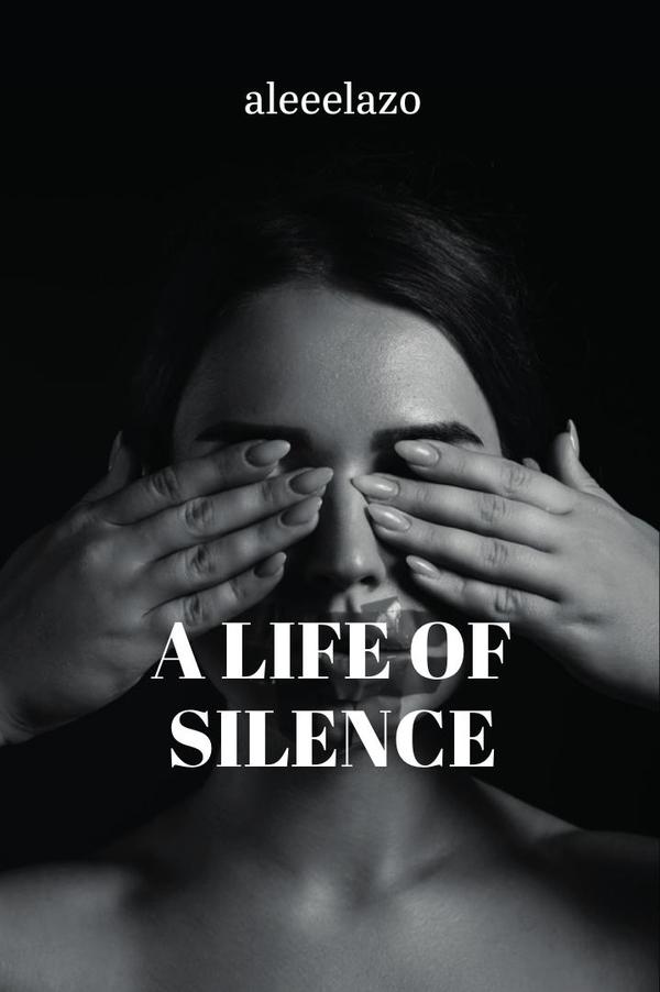 A life of silence