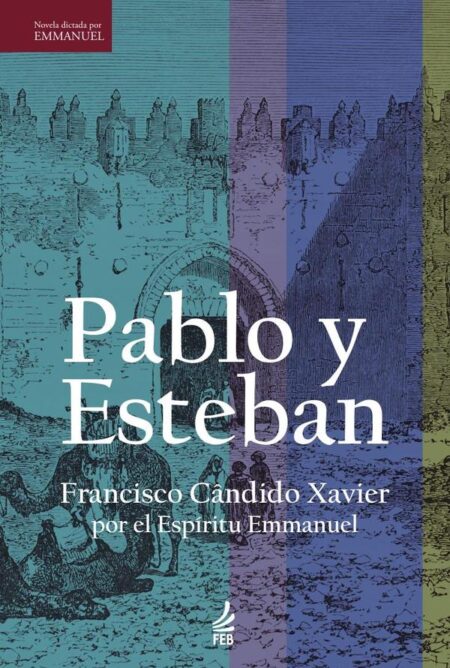 Pablo y Esteban (Paulo e Estêvão - Espanhol)