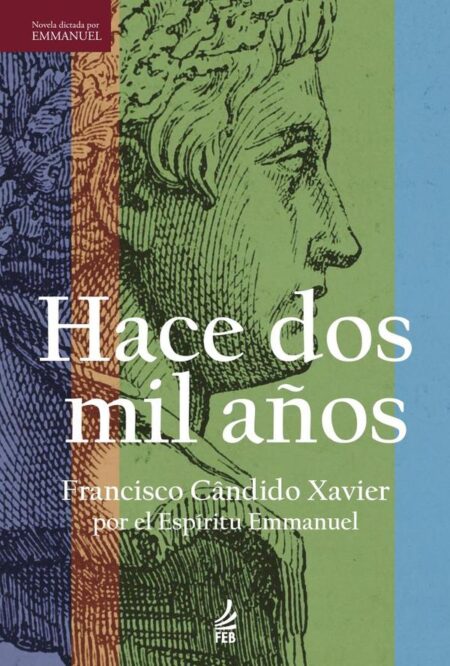 Hace dos mil años (Há dois mil anos - Espanhol)