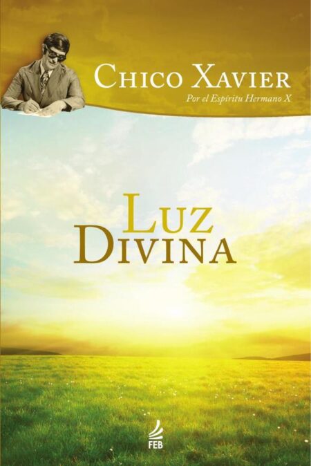 Luz divina (Luz acima - Espanhol)