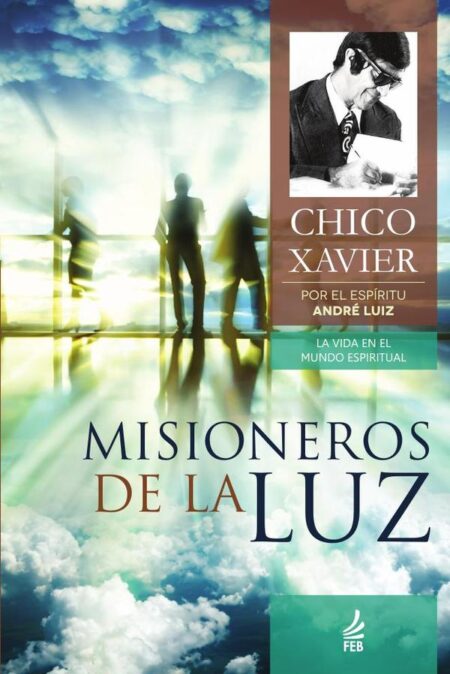 Misioneros de la luz (Missionários da luz - Espanhol)