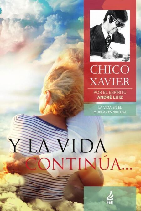 Y la vida continúa... (E a vida continua... - Espanhol)