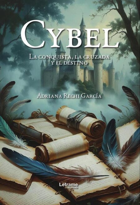 Cybel:La conquista, la cruzada y el destino