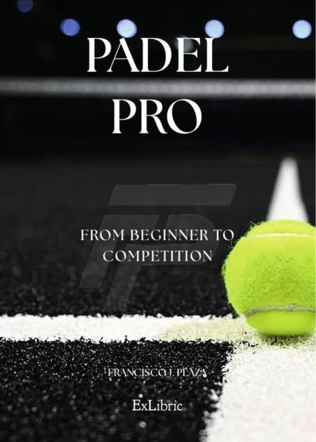 Padel Pro. From beginner to competition