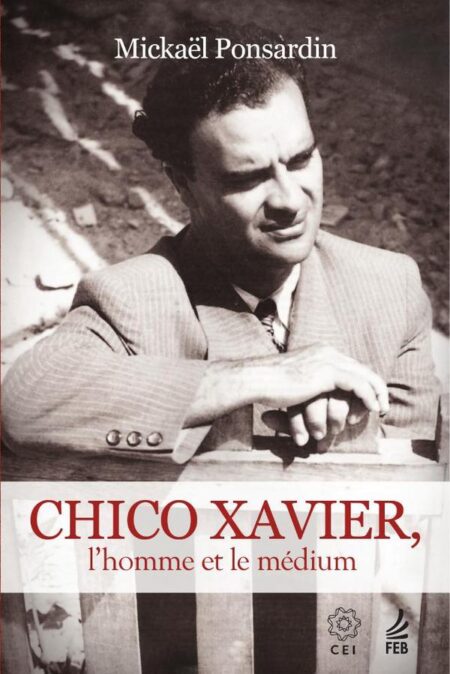 Chico Xavier: l’homme et le médium (Chico Xavier: o homem e o médium - Francês)