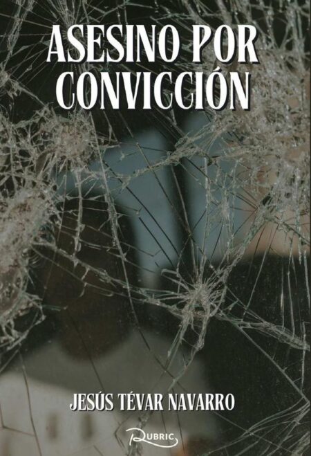 Asesino por convicción