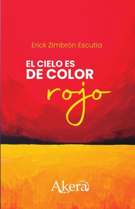 El cielo es de color rojo