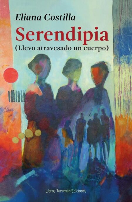 Serendipia (Llevo atravesado un cuerpo)