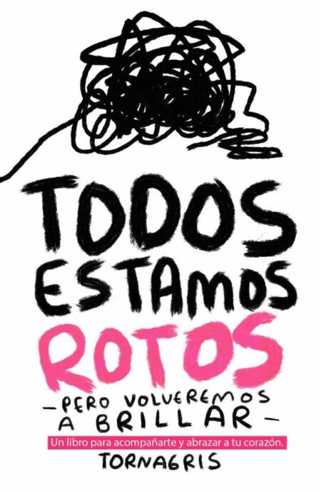 Todos estamos rotos