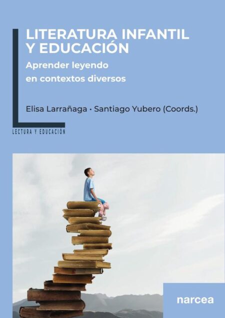 Literatura infantil y educación:Aprender leyendo en contextos diversos