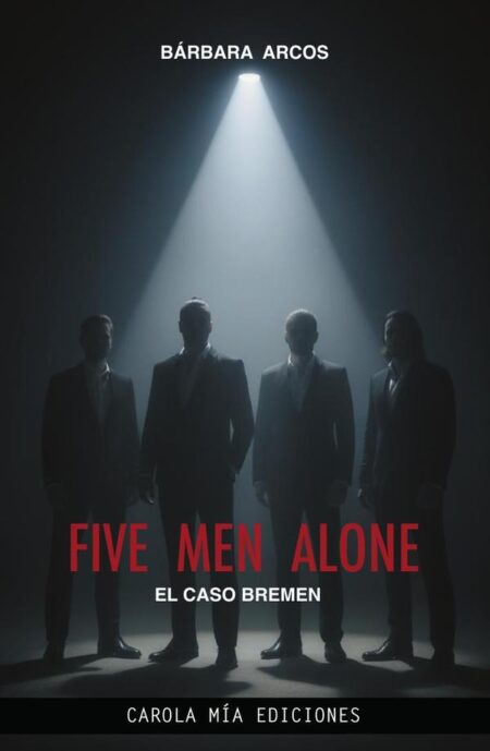 Five men alone:EL CASO BREMEN