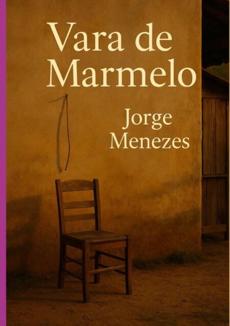 Vara De Marmelo!:romance