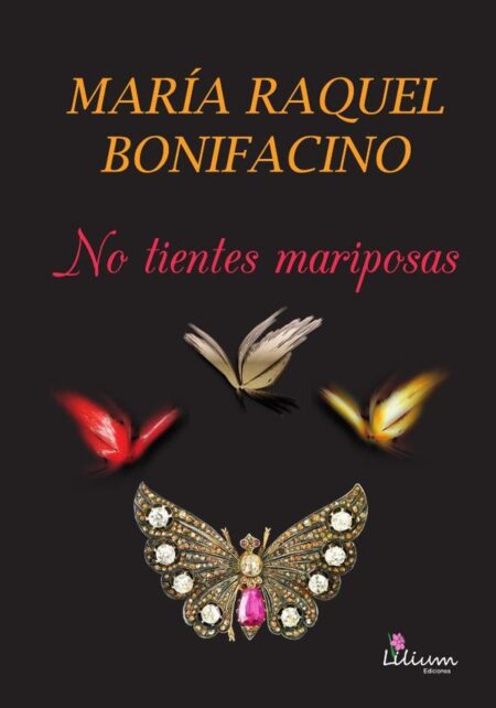 No tientes mariposas