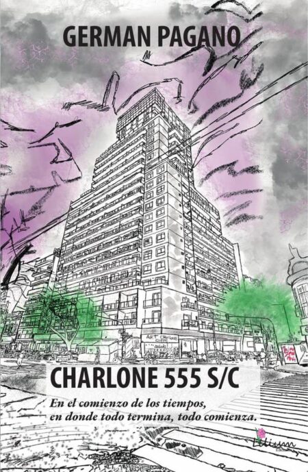 CHARLONE 555 S/C. En el comienzo de los tiempos, en donde todo termina, todo comienza.