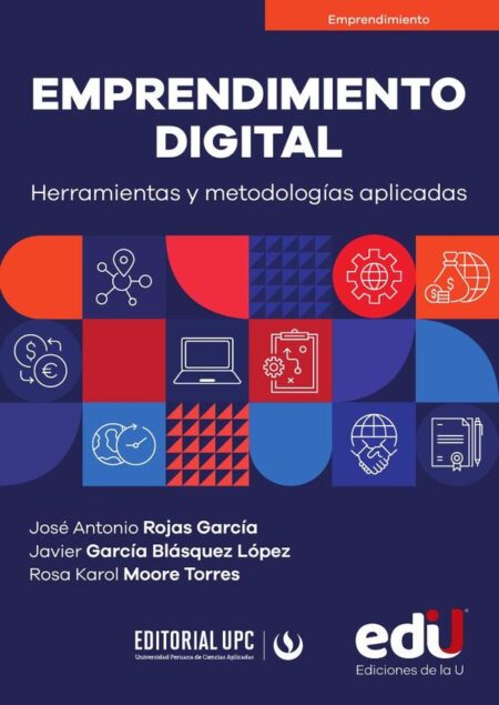 Emprendimiento digital:Herramientas y metodologías aplicadas para pymes