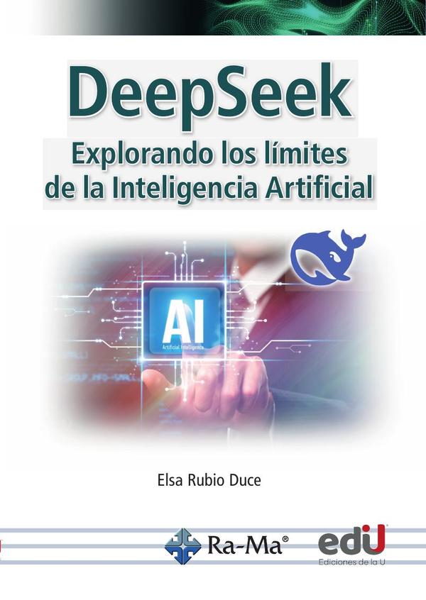 DeepSeek:Explorando los límites de la inteligencia artificial