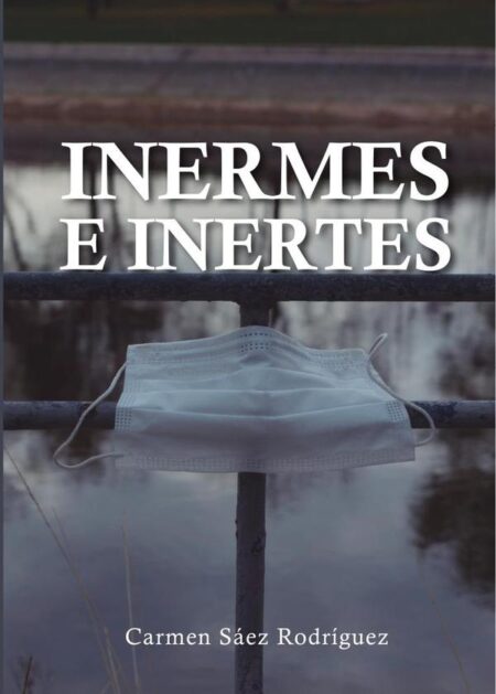 Inermes e inertes