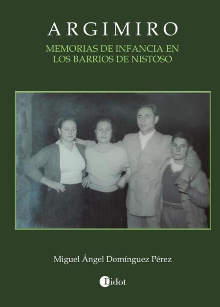 Argimiro. Memorias de infancia en Los Barrios de Nistoso