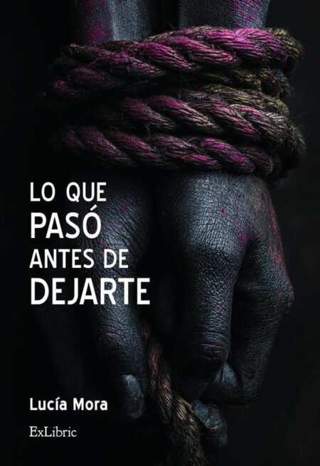 Lo que pasó antes de dejarte