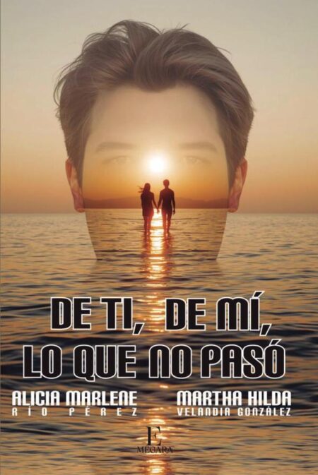 De ti, de mí, lo que no pasó