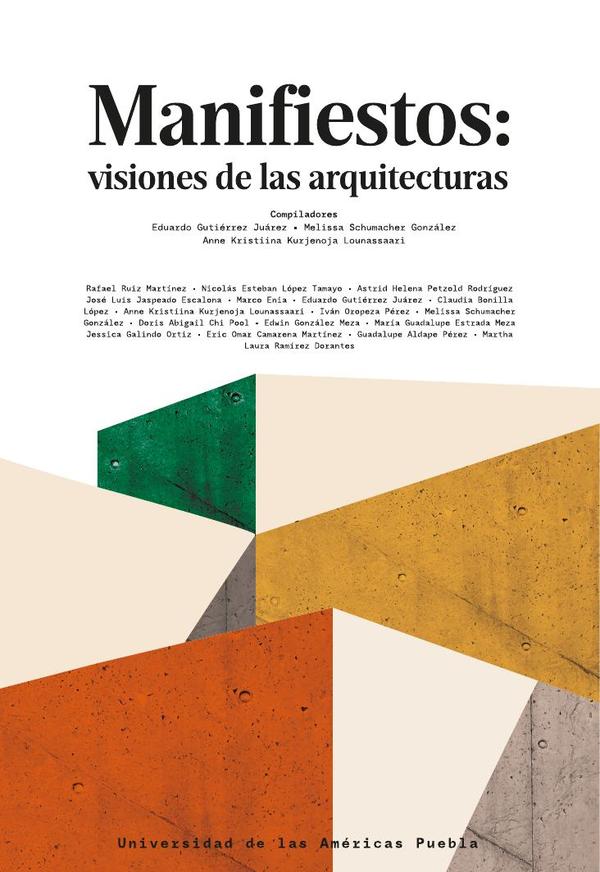 Manifiestos: visiones de las arquitecturas