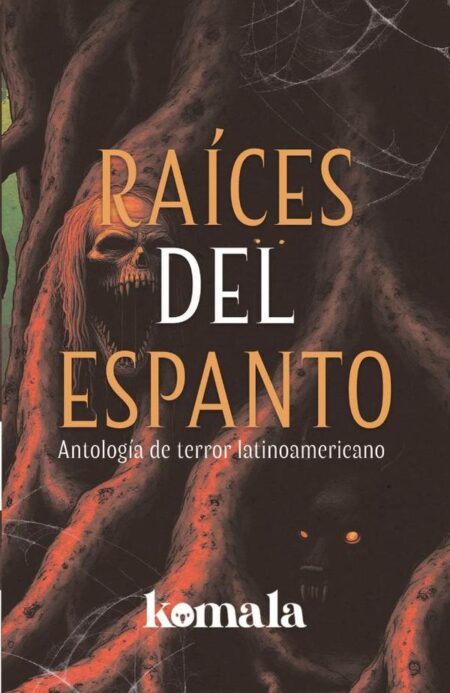 Raíces del espanto