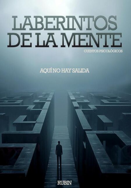Laberintos de la mente:cuentos psicológicos