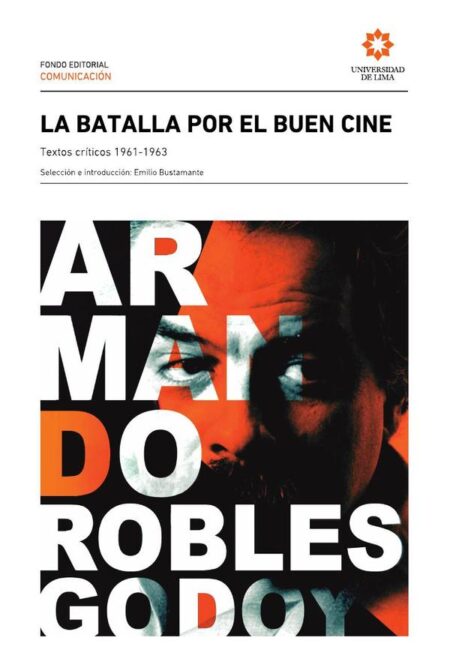 La batalla por el buen cine:Textos críticos 1961-1963