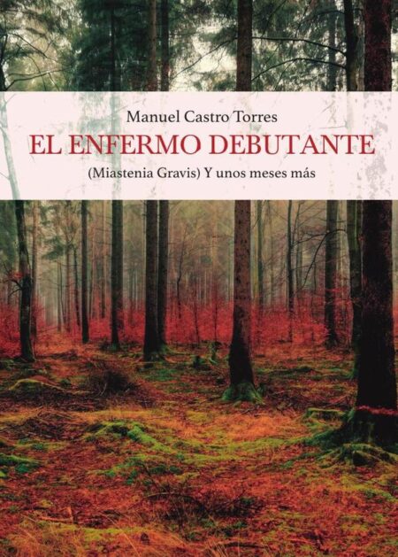 El enfermo debutante. Miastenia Gravis