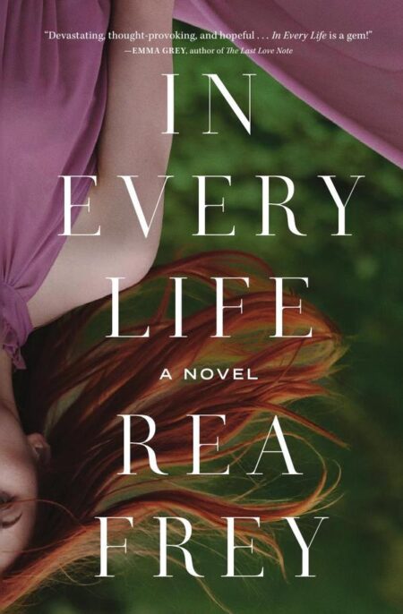 In Every Life:A Novel