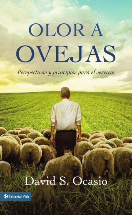 Olor a ovejas:Perspectivas y principios para el servicio