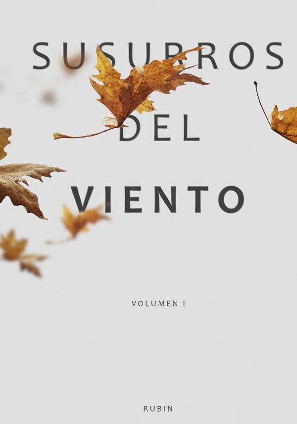 Susurros del viento:Volumen 1