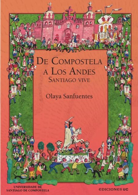 De Compostela a los Andes: 