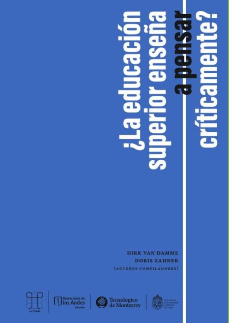 ¿La educación superior enseña a pensar críticamente?