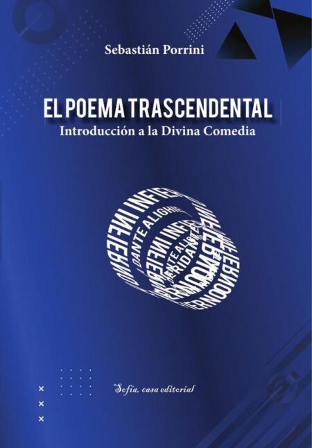 El poema trascendental:Introducción a la Divina Comedia
