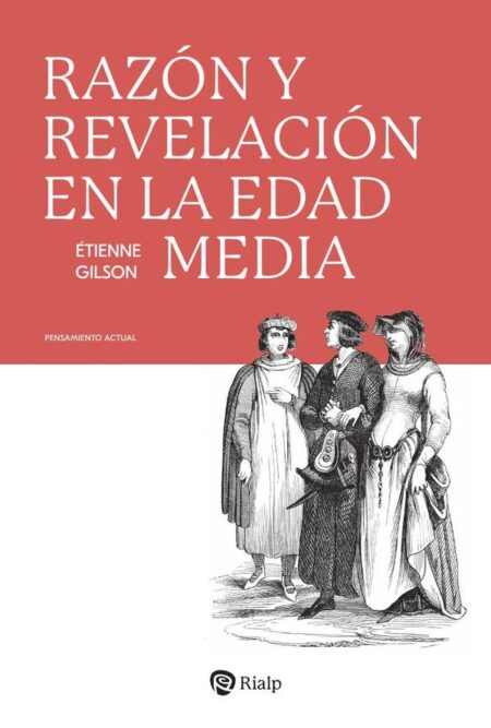 Razón y Revelación en la Edad Media