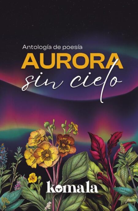 Aurora sin cielo