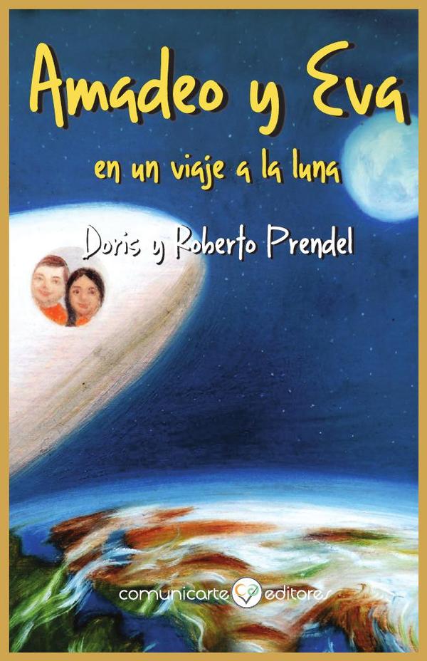 Amadeo y Eva:en un viaje a la luna