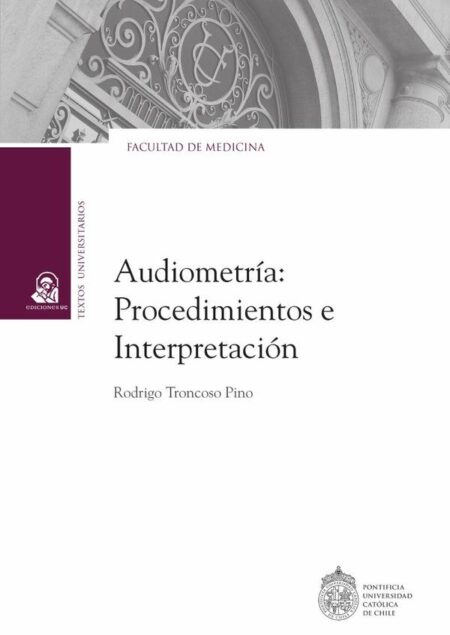 Audiometría:Procedimientos e interpretación