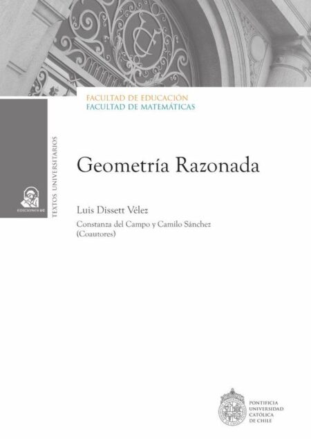 Geometría razonada:Volumen I