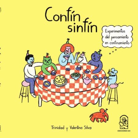 Confín sinfín:Experimentos del pensamiento en confinamiento