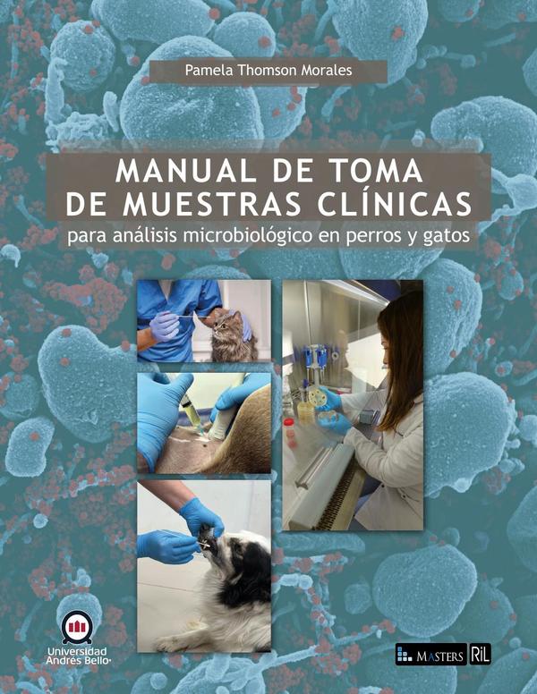 Manual de toma de muestras clínicas para análisis microbiológico en perros y gatos