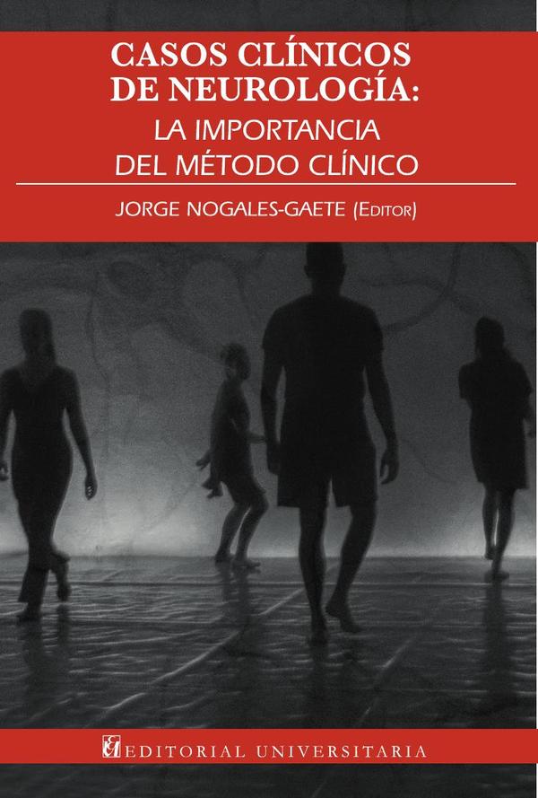 Casos clínicos de neurología:La importancia del método clínico
