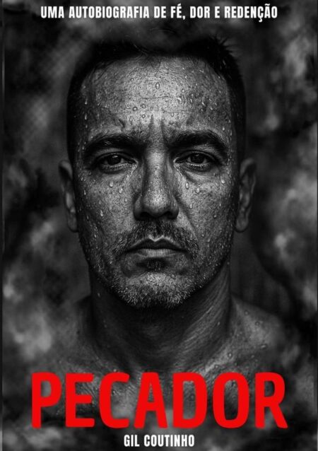 Pecador:Uma autobiografia de fé, dor e redenção