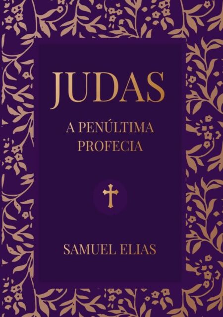 Judas:A Penúltima Profecia