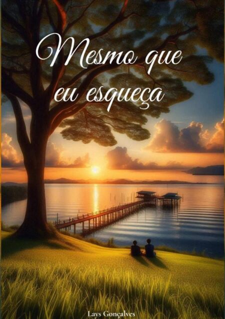Mesmo Que Eu Esqueça