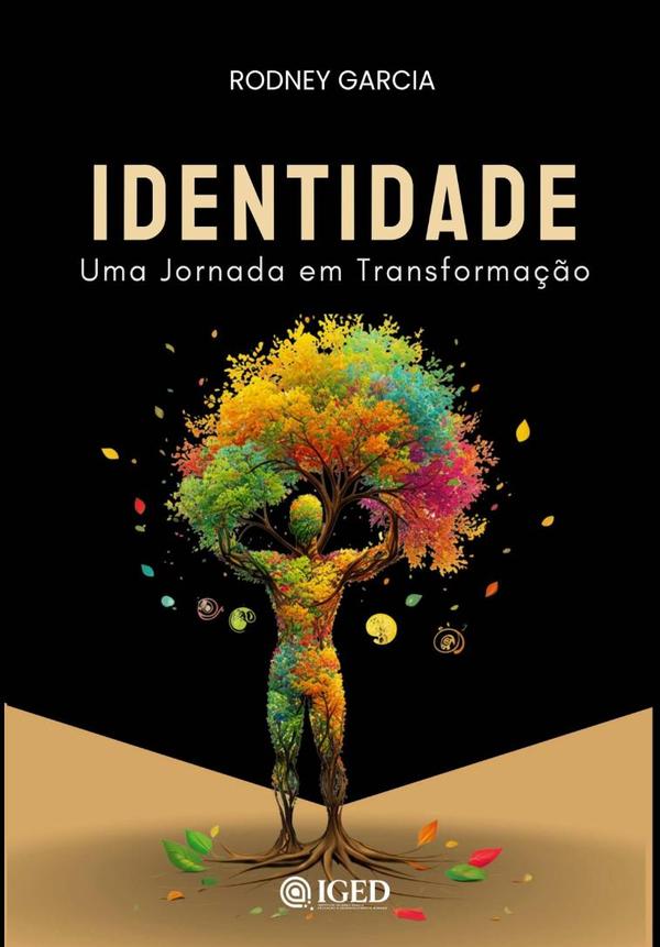 Identidade:Uma Jornada em Transformação