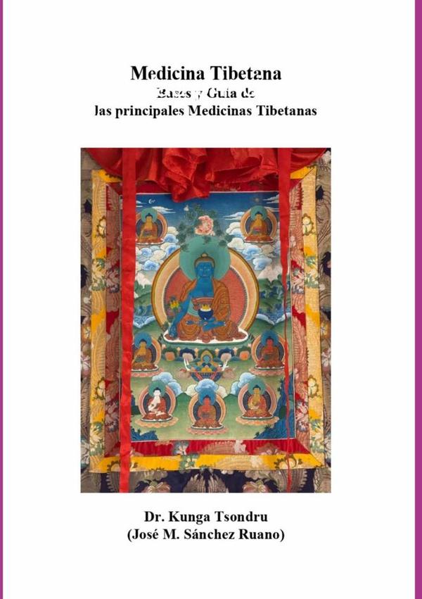 Medicina Tibetana Bases Y Guía De Las Principales Medicinas Tibetanas